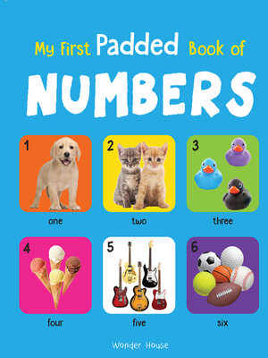 cover image of My First Padded Book of Numbers